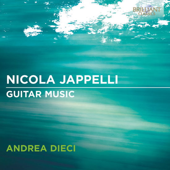 ANDREA DIECI - JAPPELLI: GUITAR MUSIC 1CD