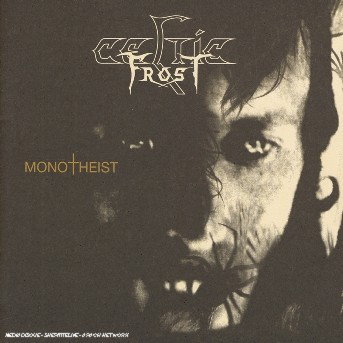 CELTIC FROST - MONOTHEIST 1CD