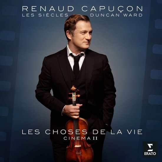 RENAUD CAPUÇON, LES SIÈCLES, DUNCAN WARD - LES CHOSES DE LA VIE 1LP