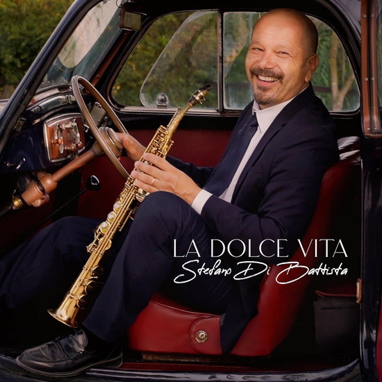 STEFANO DI BATTISTA - LA DOLCE VITA 1LP