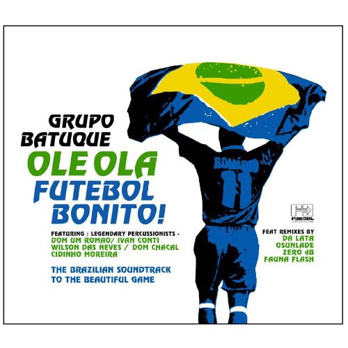 GRUPO BATUQUE - OLE OLA-FUTEBOL BONITO! 1CD