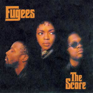 FUGEES (REFUGEE CAMP) - THE SCORE 1CD