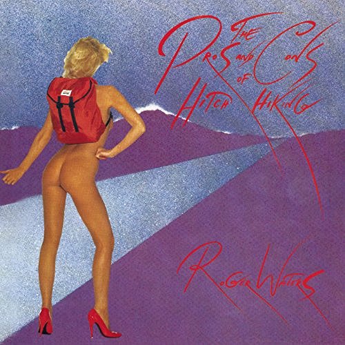 ROGER WATERS - THE PROS AND CONS OF HITCH HIKING 1CD