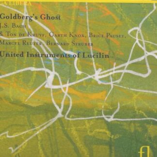 GALOWICH, KNOX, UNITED INSTRUM - BACH: GOLDBERG-S GHOST (KNOX, STRUBER, KRUYF, PAUS 1CD
