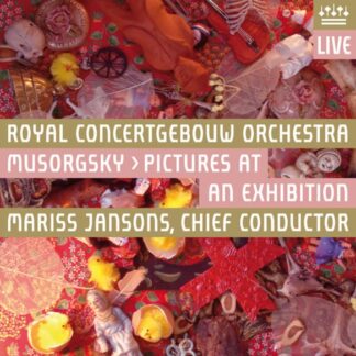 ROYAL CONCERTGEBOUWORCHESTRA, JANSONS - MUSSORGSKY, RAVEL: PICTURES AT AN EXHIBITION 1CD