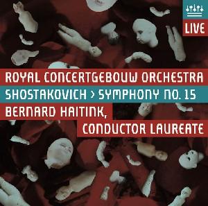ROYAL CONCERTGEBOUWORCHESTRA, HAITINK - SHOSTAKOVICH: SYM. NO.15 1CD