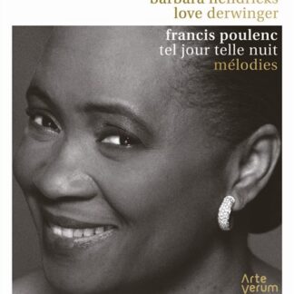 BARBARA HENDRICKS, LOVE DERWINGER - POULENC: MELODIES 1CD