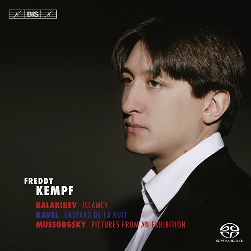 FREDDY KEMPF - MUSSORGSKY, RAVEL, BALAKIREV: PICTURES FROM AN EXH 1CD