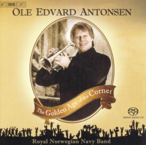 ANTONSEN, THE ROYAL NORWEGIAN - V/C: GOLDEN AGE OF THE CORNET 1CD