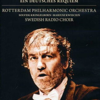 KRINGELBORN, KWIECIEN, SWEDISH - BRAHMS: EIN DEUTSCHES REQIUEM 1DVD