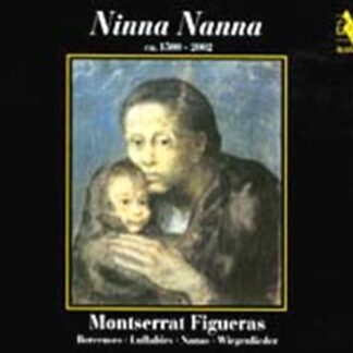 MONTSERRAT FIGUERAS, HESPERION - V/C: NINNA NANNA- LULLABIES 1CD