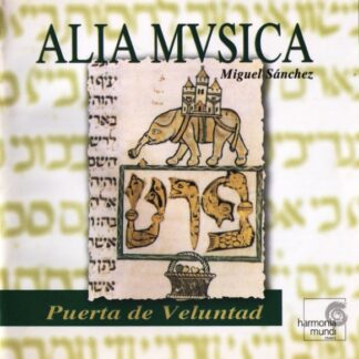 ALIA MUSICA, SANCHEZ - V/C: PUERTA DE VELUNTAD 1CD