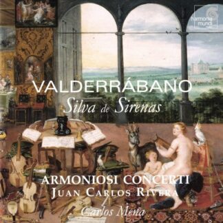 MENA, ARMONIOSI CONSERTI, RIV - VALDERRABANO: SILVA DE SIRENAS 1CD