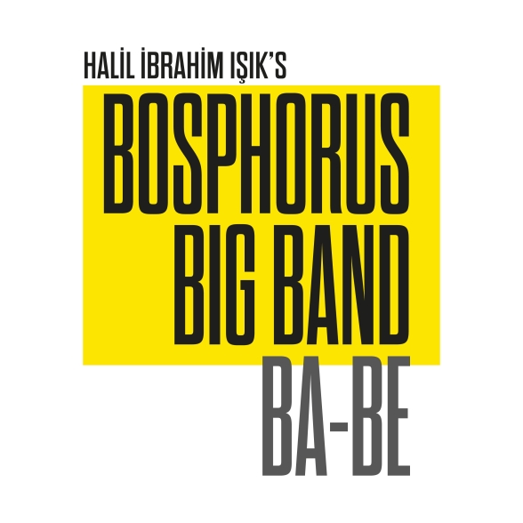 HALIL IBRAHIM ISIK & BOSPHORUS - BA-BE 1CD