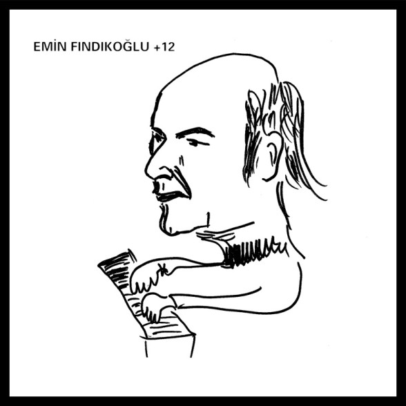 EMİN FINDIKOĞLU - +12 1LP