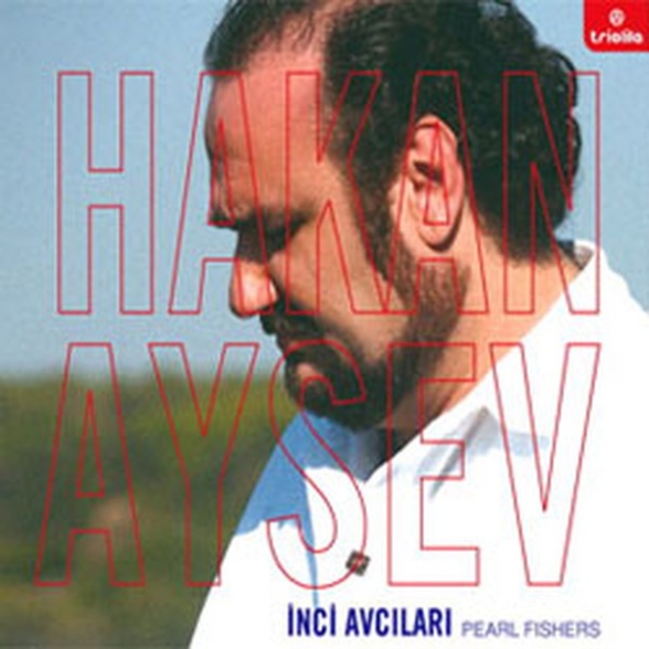 HAKAN AYSEV - INCI AVCILARI 1CD