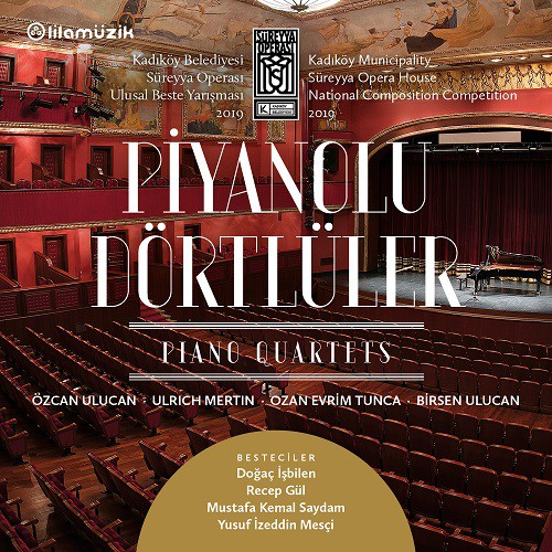 ÖZCAN ULUCAN, ULRICH MERTIN, O - V/C: PIYANO DÖRTLÜLERI 1CD