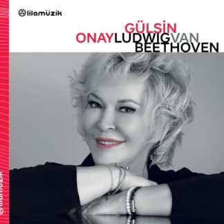 GÜLSIN ONAY - BEETHOVEN 1CD