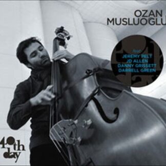 OZAN MUSLUOGLU - 40TH DAY 1CD