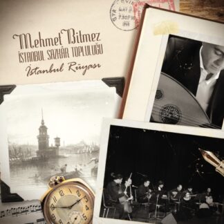 MEHMET BITMEZ-ISTANBUL SAZKAR TOPLULUGU - ISTANBUL RÜYASI 1CD