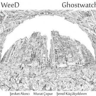 WEED (SEVKET AKINCI, MURAT ÇOP - GHOSTWATCH 1CD