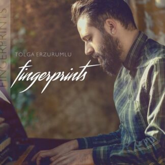 TOLGA ERZURUMLU - FINGERPRINTS 1CD