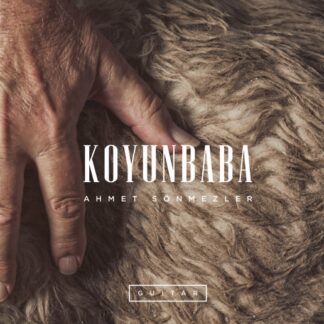AHMET SÖNMEZLER - KOYUNBABA (GITAR) 1CD