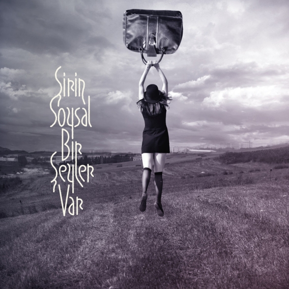 ŞİRİN SOYSAL - BİR ŞEYLER VAR 1CD