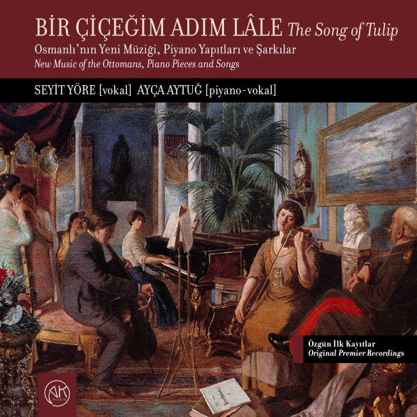 SEYIT YÖRE, AYÇA AYTUG - BIR ÇIÇEGIM ADIM LALE 1CD