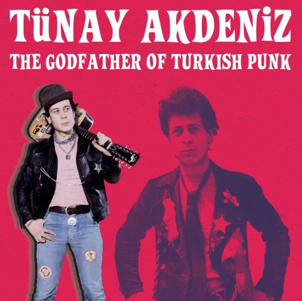 TÜNAY AKDENİZ - THE GODFATHER OF TURKISH PUNK (RENKLİ) 1LP