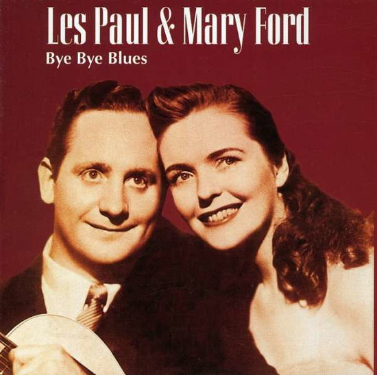 LES PAUL - BYE BYE BLUES-CD 1CD