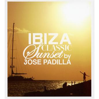 JOSE PADILLA - IBIZA CLASSIC SUNSET 1CD