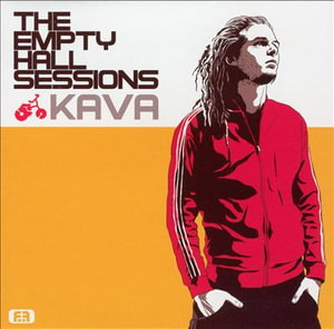 KAVA - THE EMPTY HALL SESSIONS 1CD