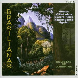 LONDRINA CHAMBER ORCHESTRA, RA - V/C: ORCHESTRAL MUSIC FROM BRASIL 1CD