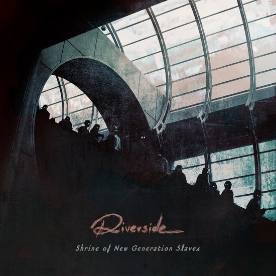 Riverside-Shrine Of New Generation Slaves (Re-issue 2023) 2-LP