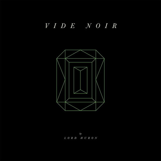 Lord Huron - Vide Noir 2-LP